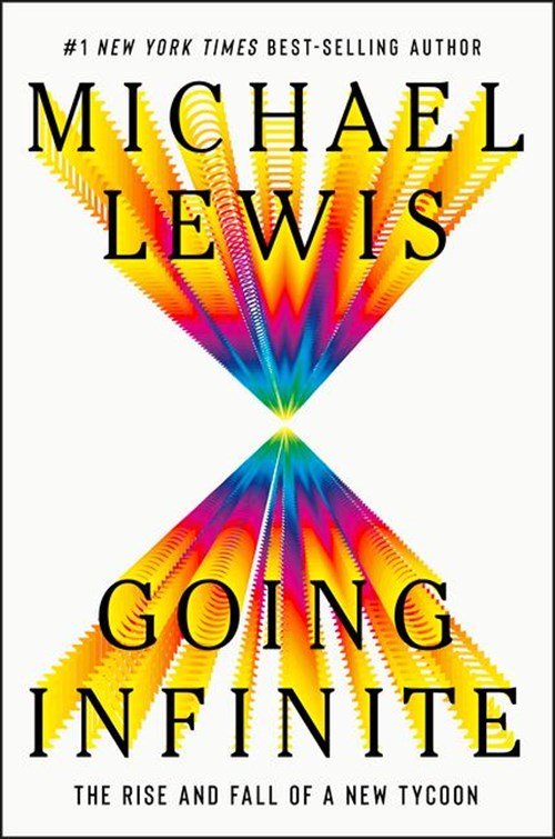Michael Lewis - Going Infinite