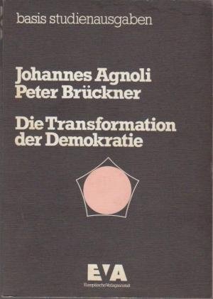 Johannes Agnoli, Peter Brückner - Die Transformation der Demokratie