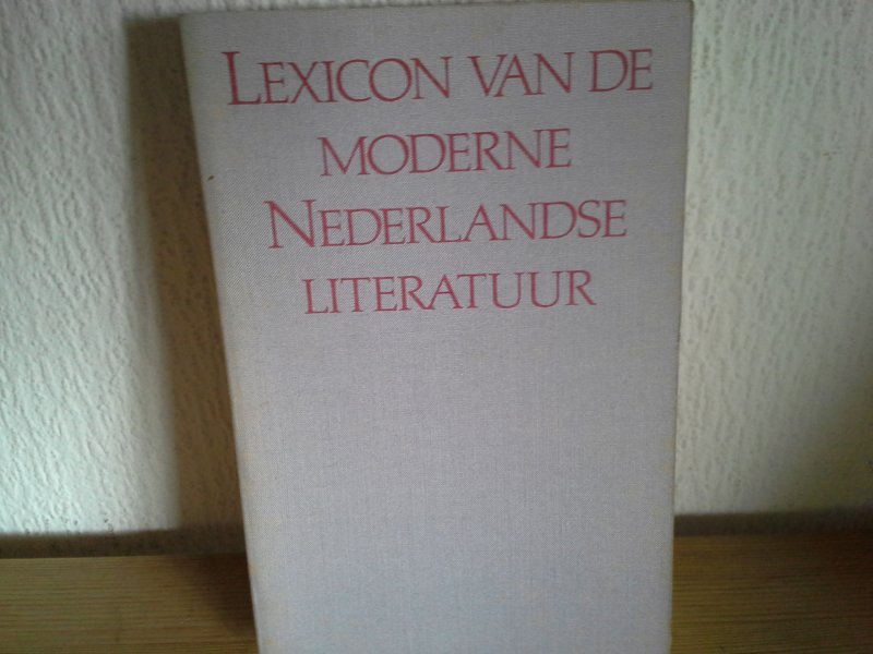 van Geelen e.a - LEXICON VAN DE MODERNE NEDERLANDSE LITERATUUR