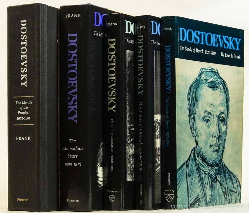 DOSTOJEWSKI, DOSTOEVSKY, F.M., FRANK, J. - Dostoevsky. Complete in 5 volumes.