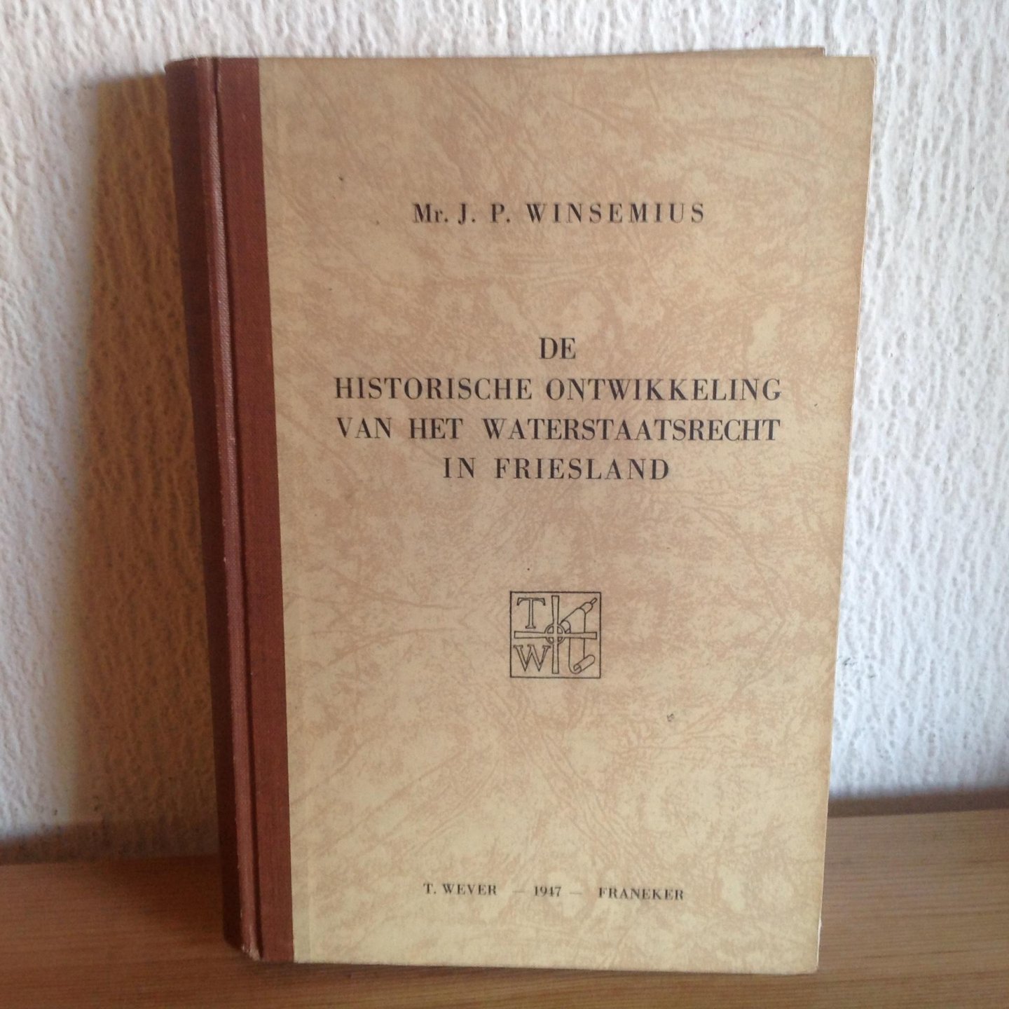 Mr J P Winsemius - De Historische ontwikkeling van het waterstaatsrecht in Friesland