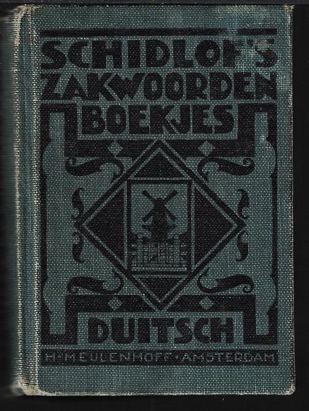 Drost, H. en Ree, G.J. - Schidlof's Zakwoordenboekjes Duitsch-Nederlandsch Nederlandsch-Duitsch