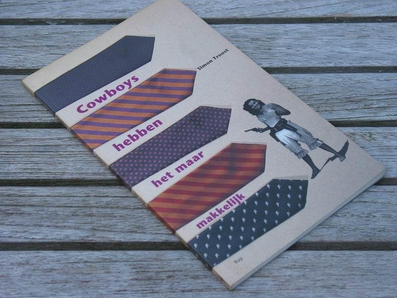 Troost S. - Cowboys hebben het maar gemakkelijk