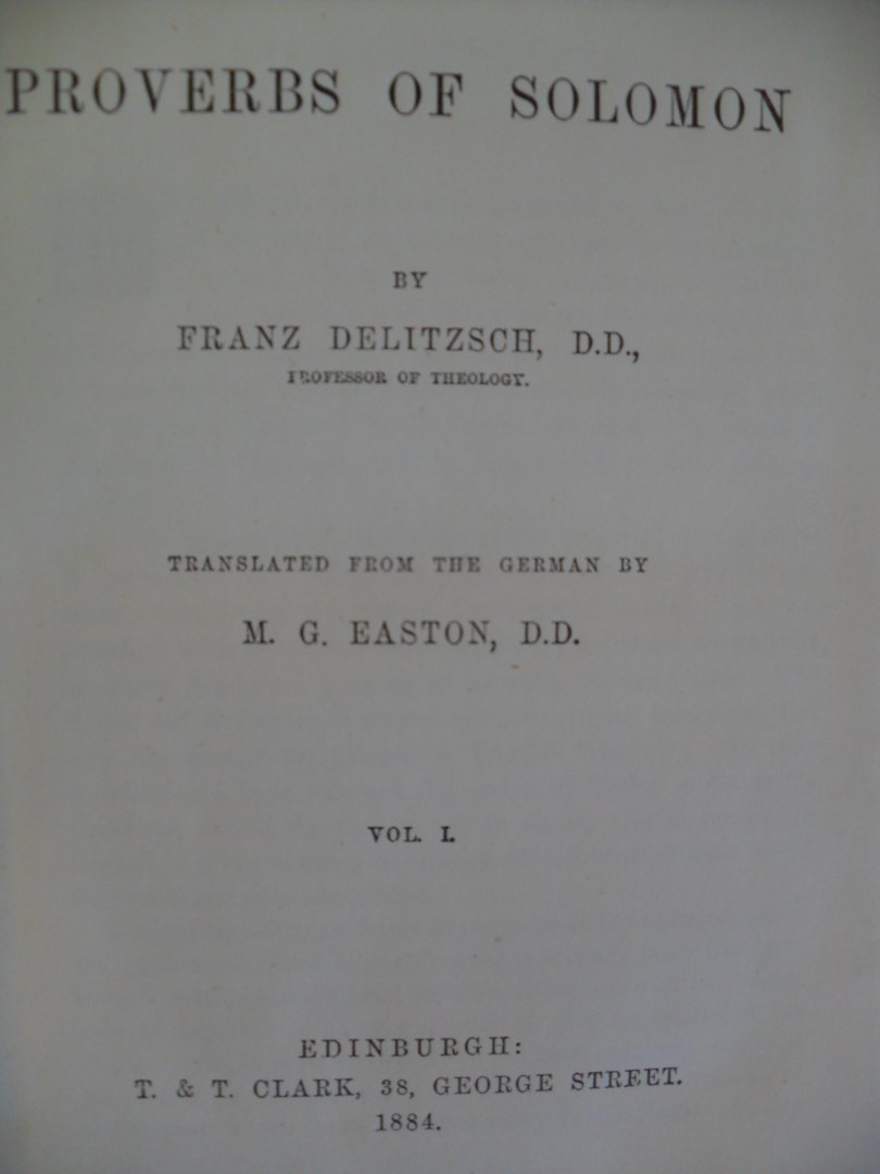 Delitzch Franz  prof. of Theology - Biblical Commentary on The Psalms 1877 Vol II + idem Vol III + The song of songs and Ecclesiastes 1877+