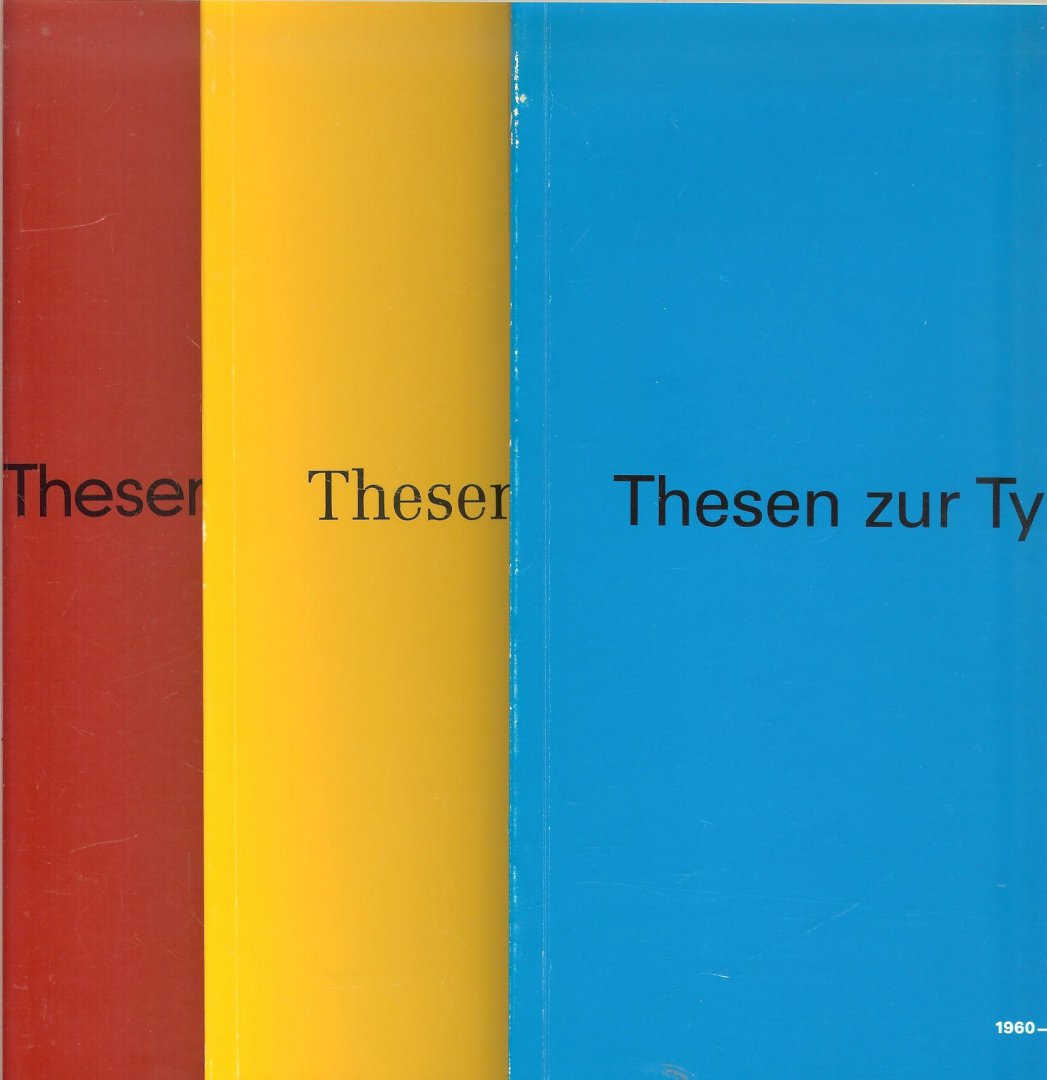 Friedl, Friedrich .. Typografie : Wolfgang Schmidt - Theses about Typography - Thesen zur Typografie  3 Banden