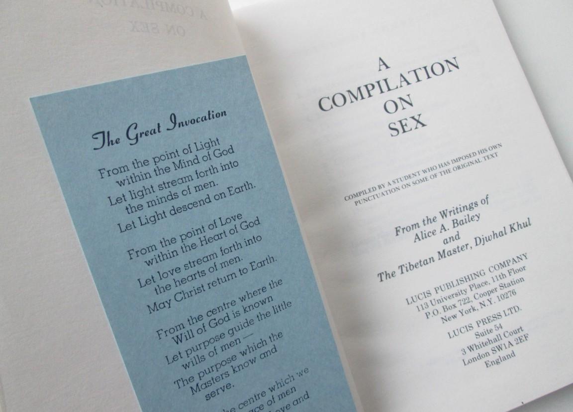Alice A. Bailey & Djwhal Khul - A Compilation on Sex - Compiled by a student who has imposed his own punctuation on some of the original text. From the writings of Alice A. Bailey and The Tibetan Master, Djwhal Khul