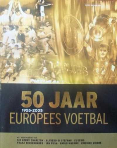 Keir Radnedge - 50 jaar Europees Voetbal 1955-2005