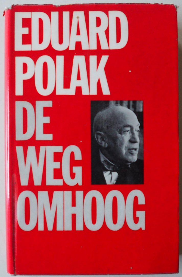 Polak Eduard, ill. Hahn Albert - De weg omhoog