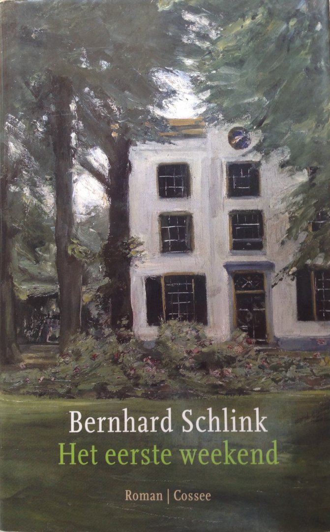 Schlink, Bernhard - Het eerste weekend