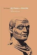 Orange, Hans Peter L'. - Art forms and civic life in the late Roman Empire.