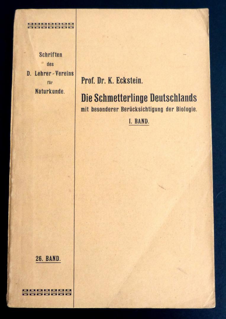 Eckstein, Dr. Karl - Die Schmetterlinge Deutschlands mit besonderer Berücksichtigung ihrer Biologie.