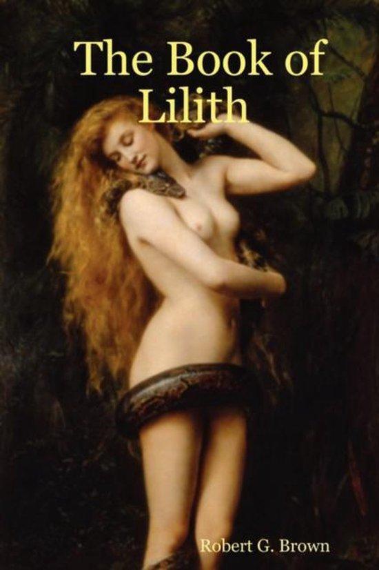 Robert G Browm - The book of Lilith