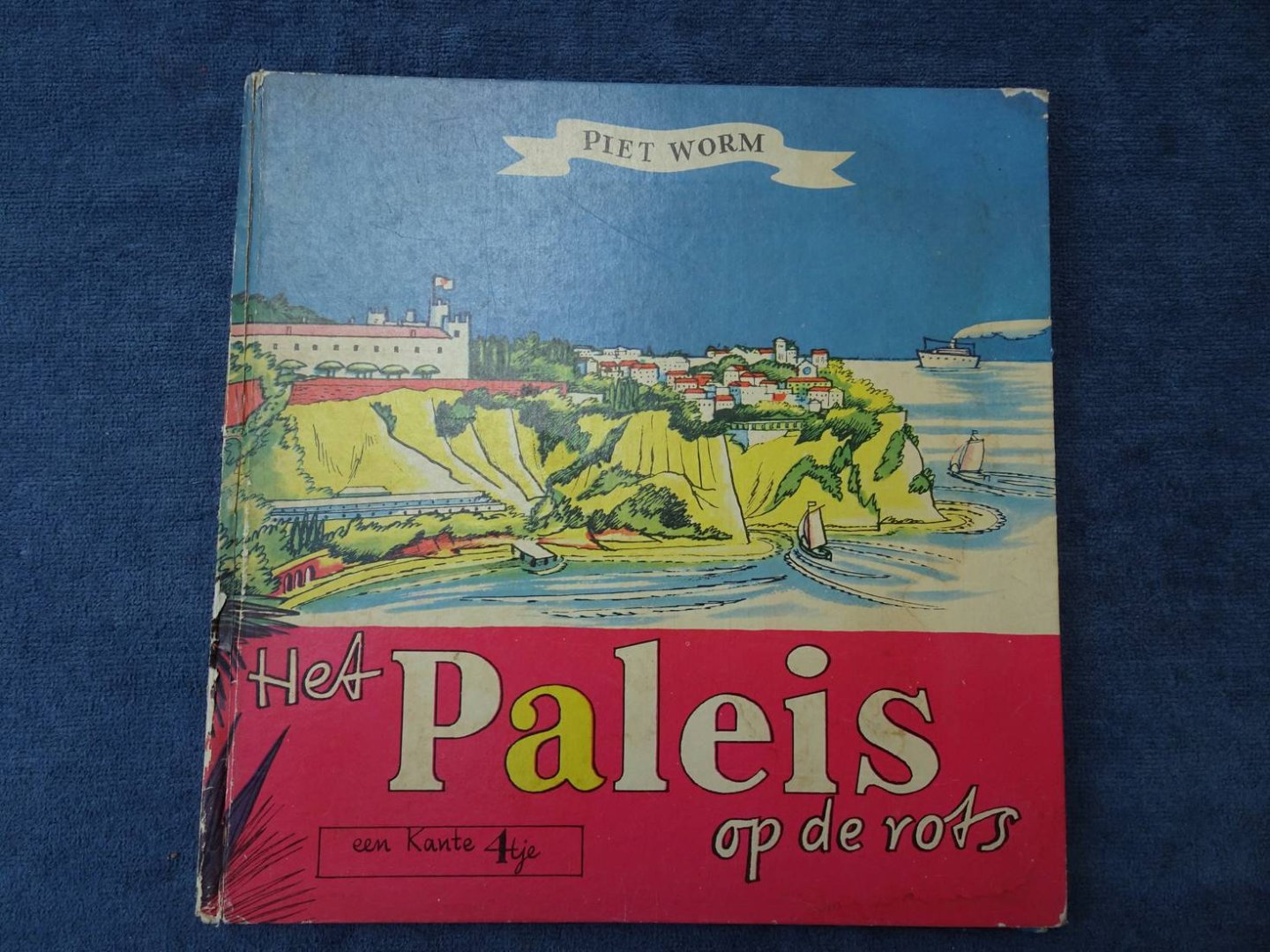 Worm, Piet. - Het Paleis op de Rots. Een Kante 4tje. Nr. 2.