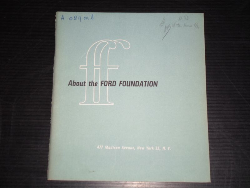  - About the Ford Foundation