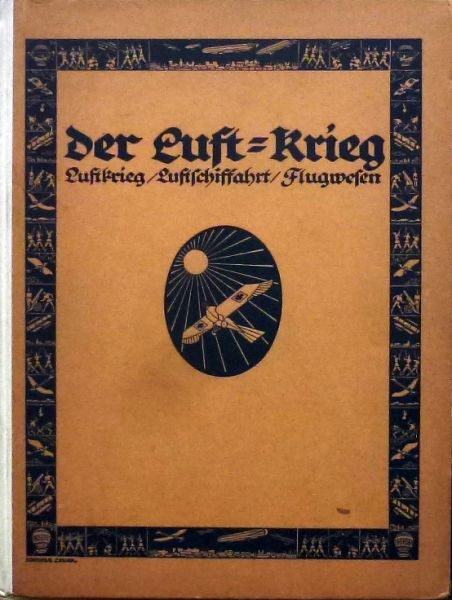 Paul Bejeuhr. - Unser Krieg.Der Luftkrieg. (1913).