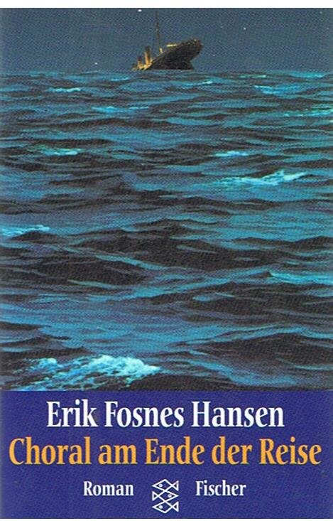 Fosnes Hansen, Erik - Choral am Ende der Reise