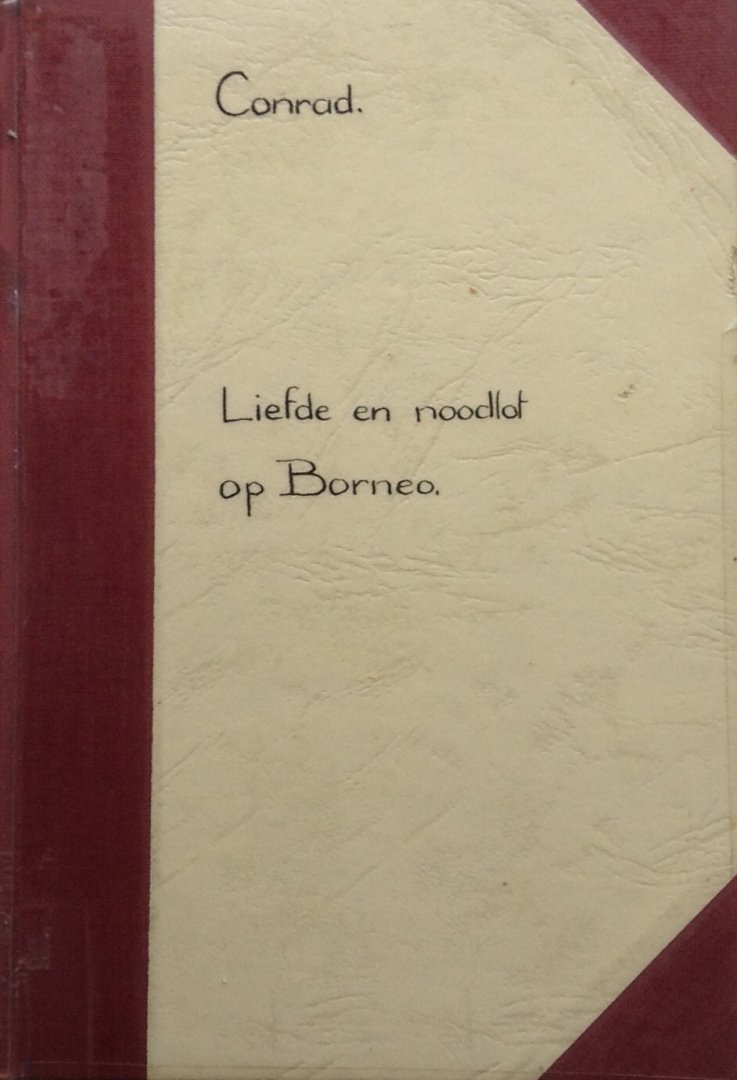 Conrad, Joseph - Liefde en noodlot op Borneo