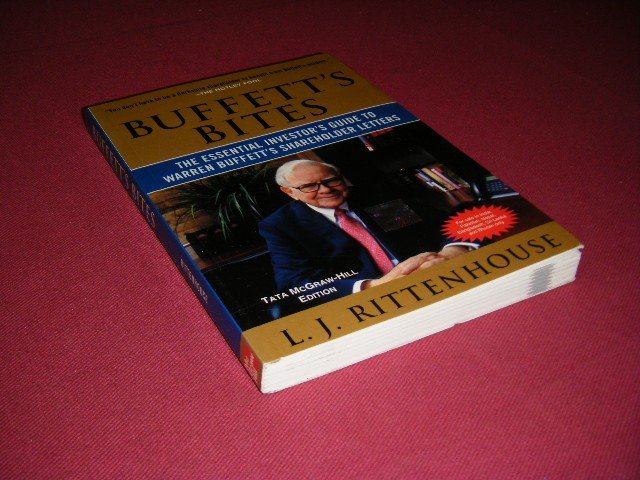 L.J. Rittenhouse - Buffetts bites The essential investors guide to Warren Buffetts shareholder letters