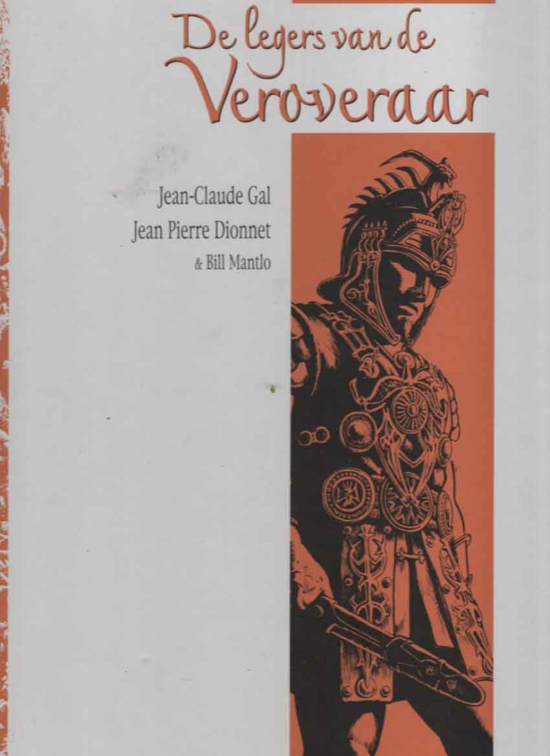 Gal, Jean-Claude, Dionnet, Jean Pierre, Mantlo, Bill - De legers van de veroveraar & de kathedraal