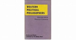 Cranston, Maurice - Western Political Philosophers : Eleve Essays