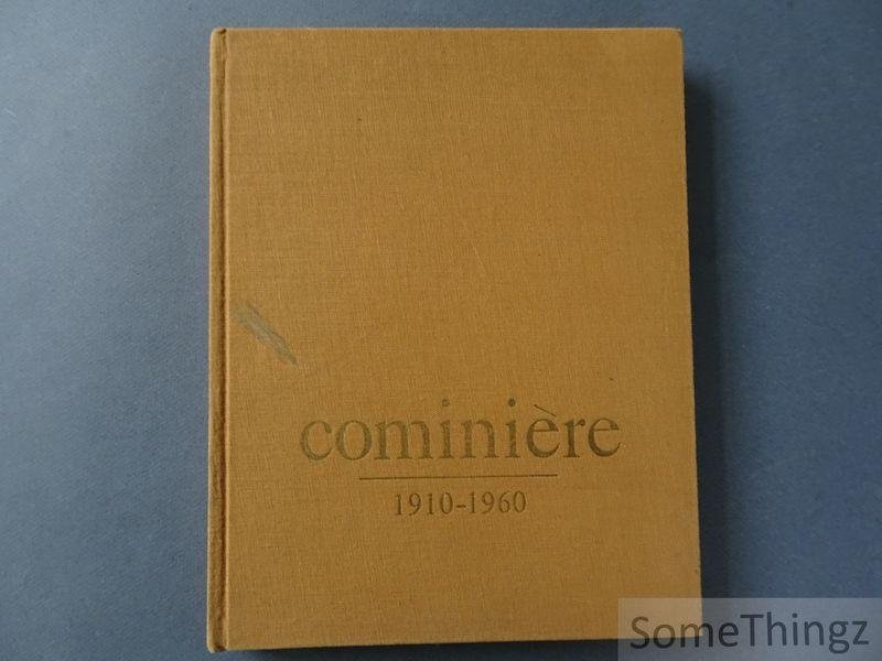 Bolle, Jacques et Dumont, Jacques - Cominière, 1910-1960.
