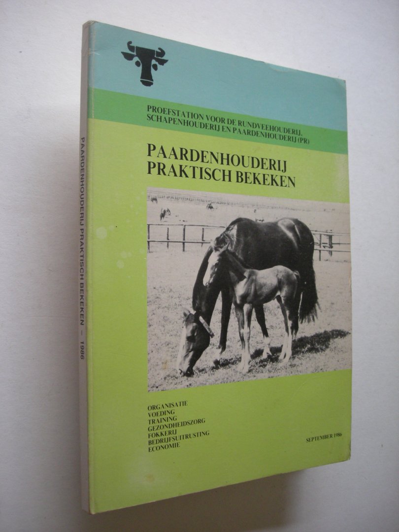 Eldik, J.van, red. - Paardenhouderij praktisch bekeken. Organisatie, voeding, training, gezondheidszorg ,fokkerij, bedrijfsuitrusting, economie