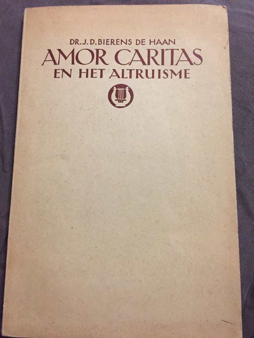 Bierens de Haan - amor caritas en het altruisme