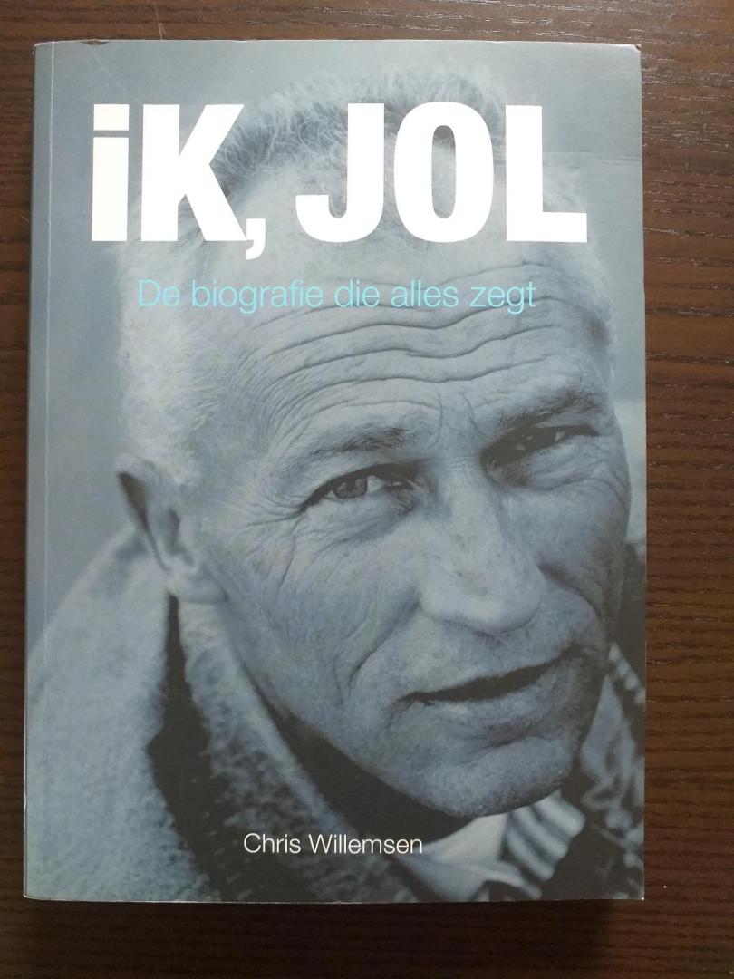 Willemsen, C. - Ik Jol / de biografie die alles zegt