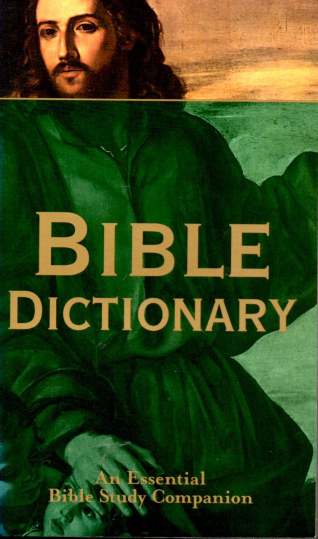 Young, G. Douglas - Bible Dictionary / An Essential Bible Study Companion