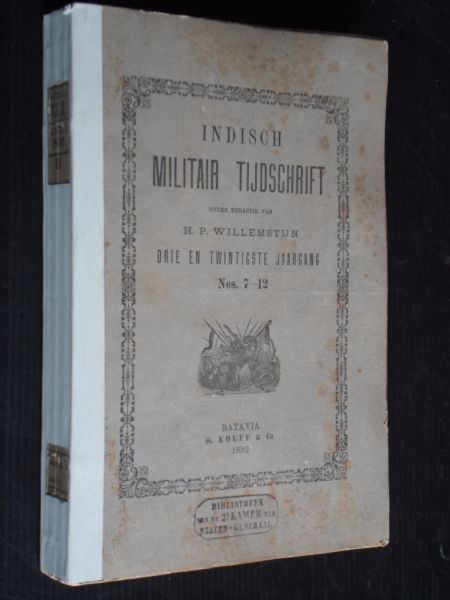 Willemstijn,H.P.  redactie - Indisch Militair Tijdschrift, maandelijkse uitgave van de Indische Krijgskundige Vereeniging