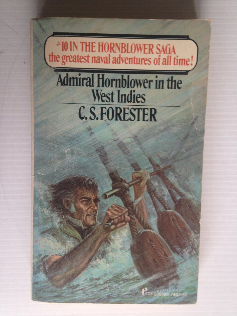 Forester, C.S. - Admiral Hornblower in the West Indies, nr 10  Hornblower Saga, naval adventures