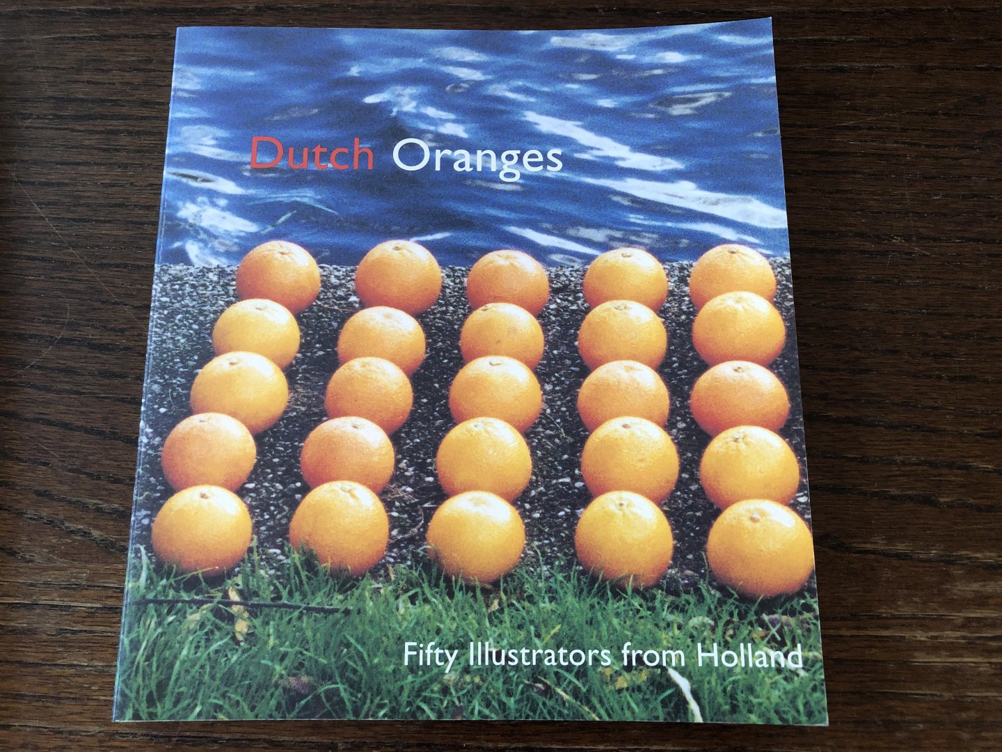 Vrooland-Lob, T. - Dutch Oranges / fifty illustrators from Holland