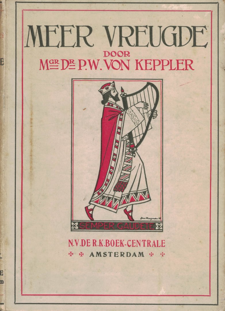 Keppler, Mgr. Dr. P.W. von - Meer Vreugde (zie scan 2)