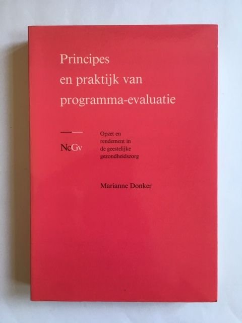 Donker, Marianne - Principes en praktijk van programma-evaluatie
