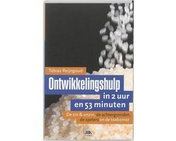 Tobias Reijngoud - Ontwikkelingshulp In 2 Uur En 53 Minuten