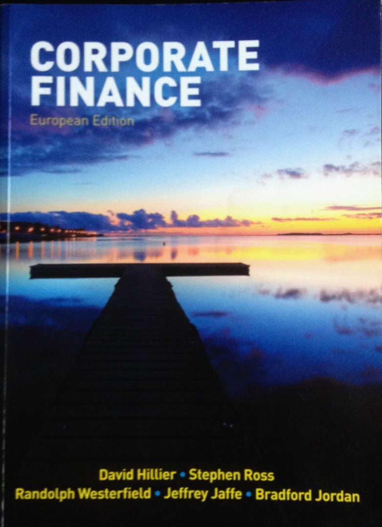 Hillier, David / Ross, Stephen / Westerfield, Randolph / Jaffe, Jeffrey / Jordan, Bradford - Corporate Finance