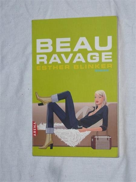 Blinker, Esther - Beau Ravage
