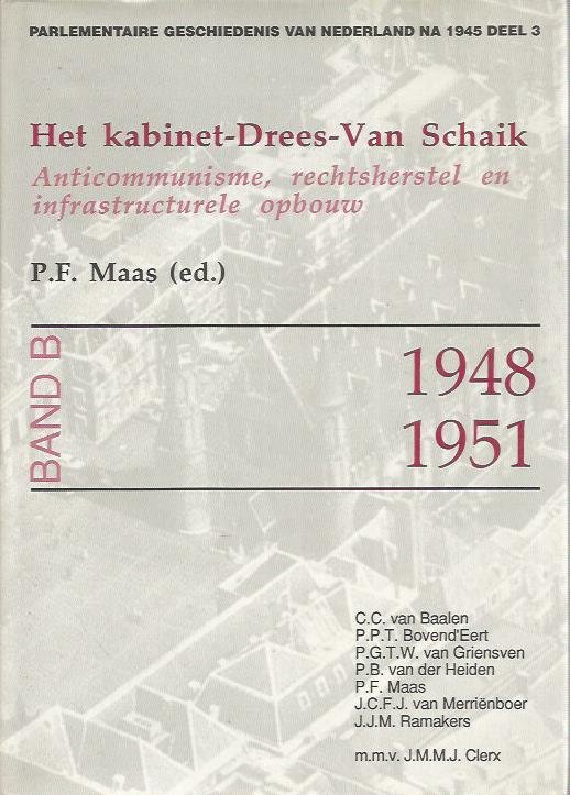 PF Maas - Het kabinet Drees Van Schaik, 1948 - 1951