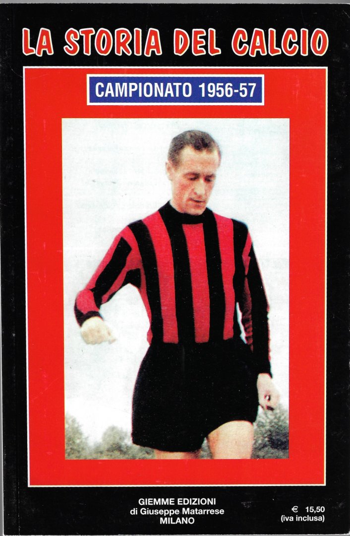Matarrese, Giuseppe - La storia del calcio 1956-57 -Campionato 1956-57