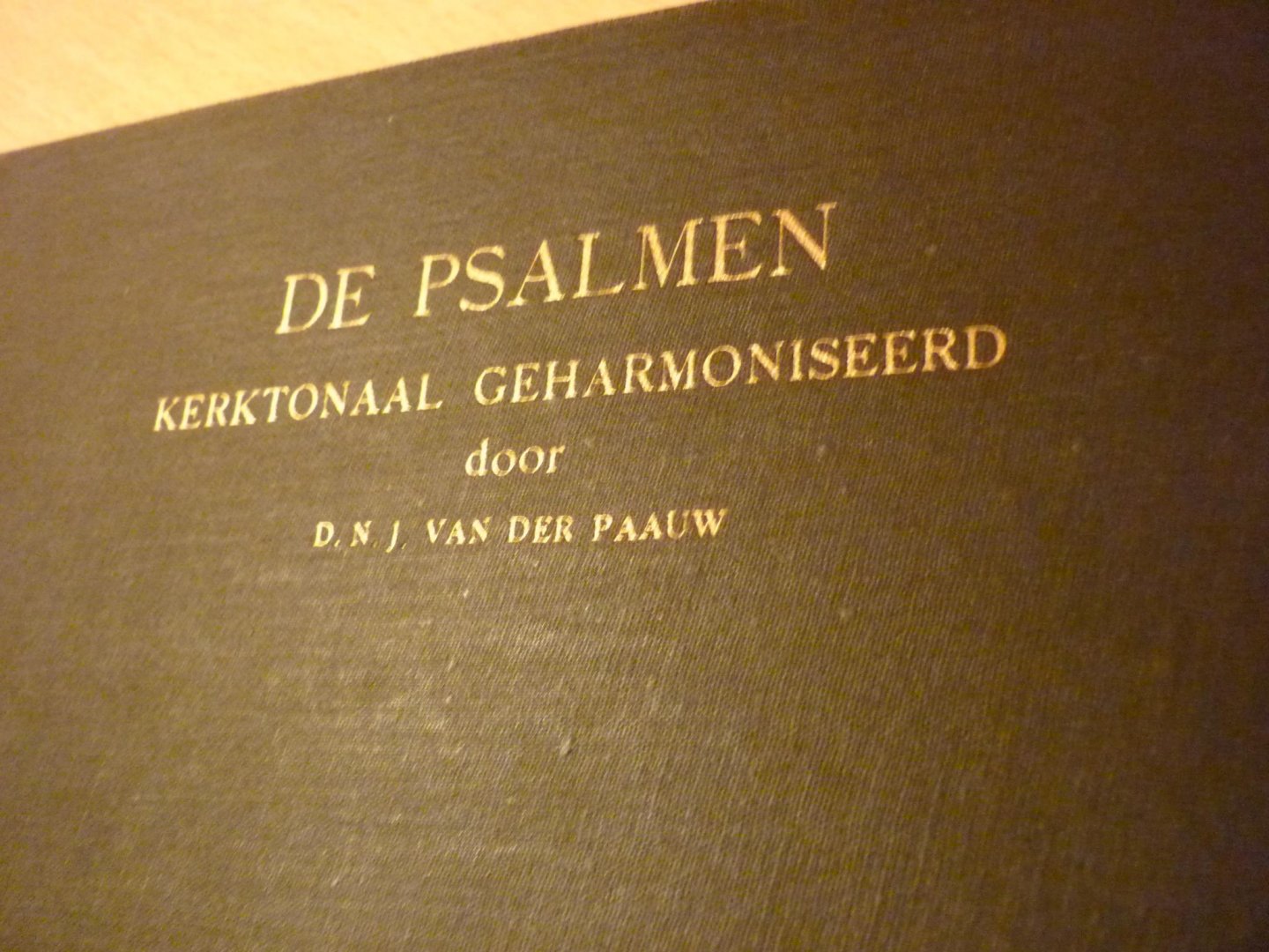 Paauw; D.N.J. van der - De Psalmen; Kerktonaal Geharmoniseerd