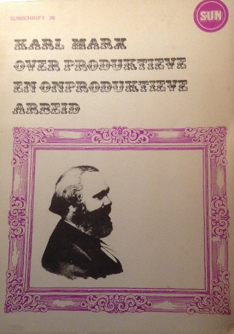Marx, Karl - Over produktieve en onproduktieve arbeid