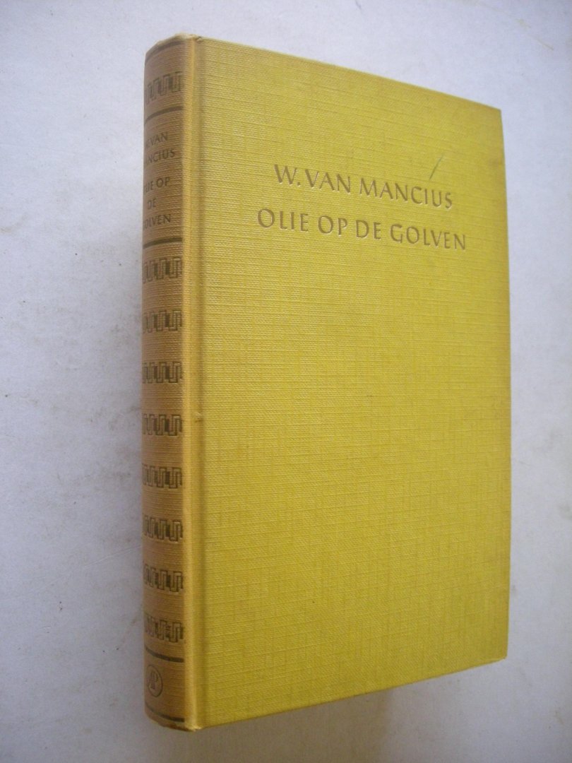 Mancius, W.van - Olie op de golven