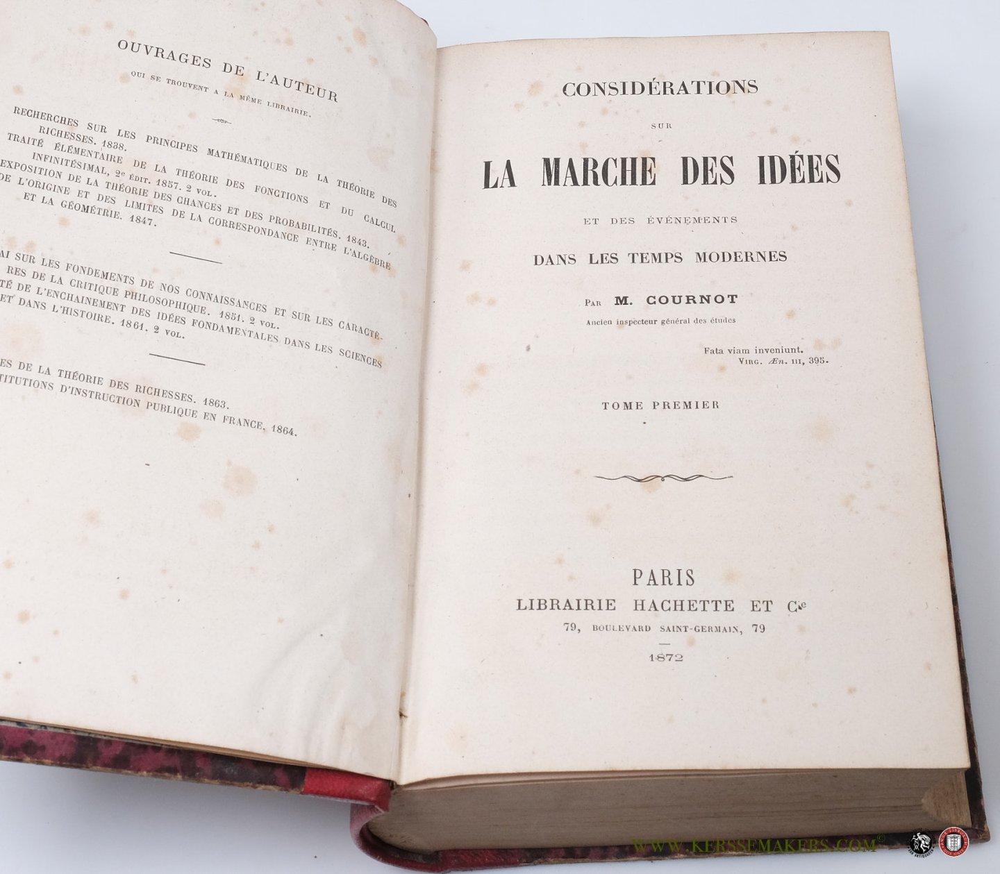 Cournot, M. - Considérations sur la marche des idées et des événements dans les temps modernes [ 2 volumes in 1 binding ].