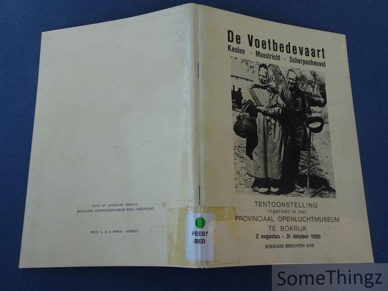 Boesmans, Annick. - De voetbedevaart Keulen-Maastricht-Scherpenheuvel.