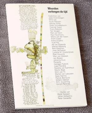 Cornuit, Tom, en Wim van Til (samenstelling) - Woorden verlengen de tijd. 25 jaar Opwentelingsdichters. Bloemlezing
