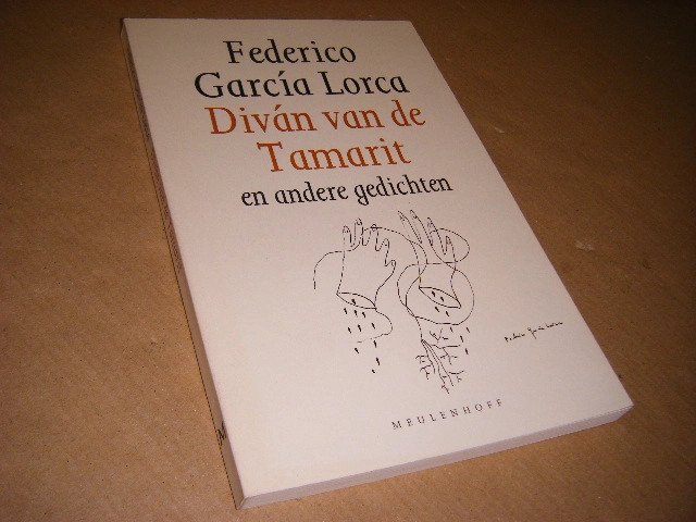 Federico García Lorca; Bart Vonck (vert., nawoord, aantek.) - Diván van de Tamarit en andere gedichten