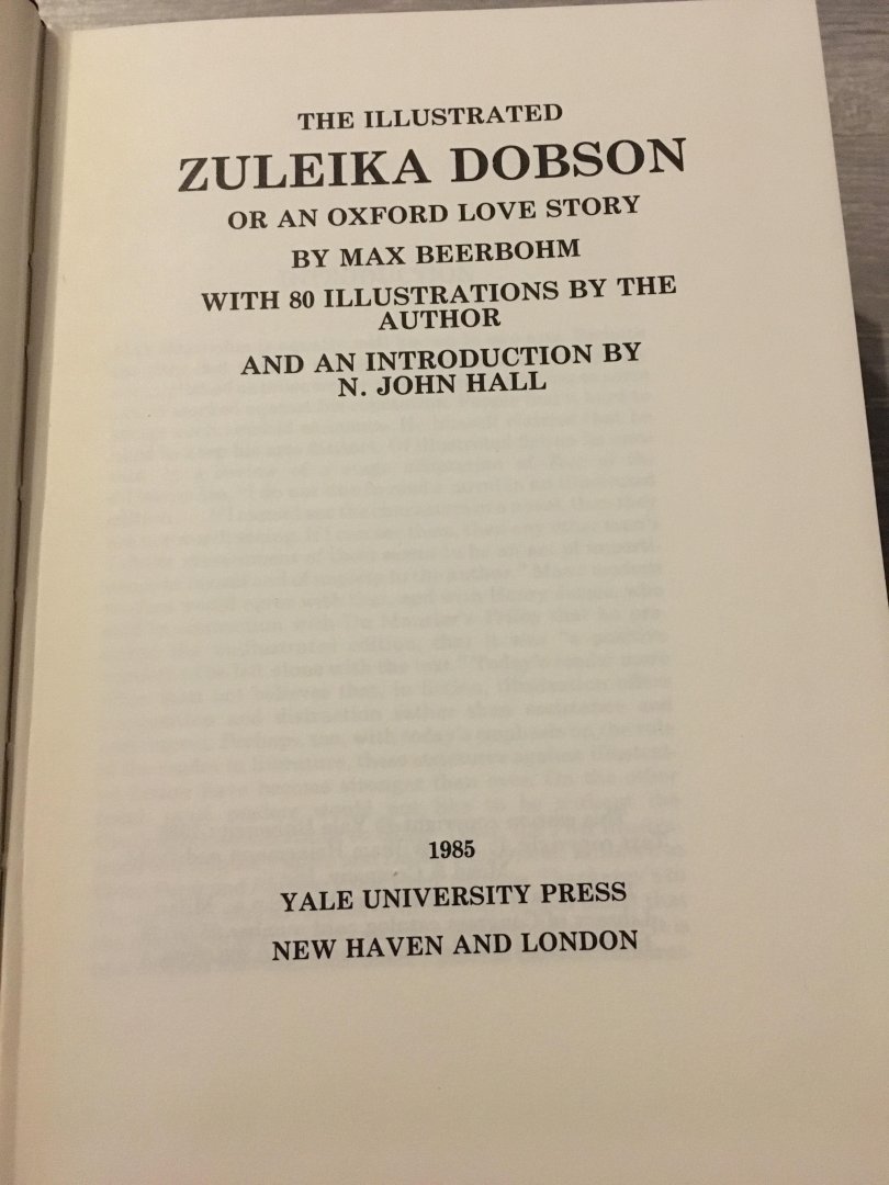 Max Beerbohm, N. John Hall - The Illustrated Zuleika Dobson or An Oxford Love Story