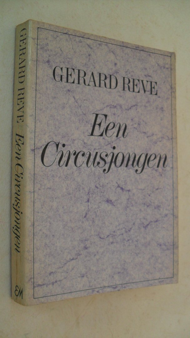 Reve Gerard - Een Circusjongen
