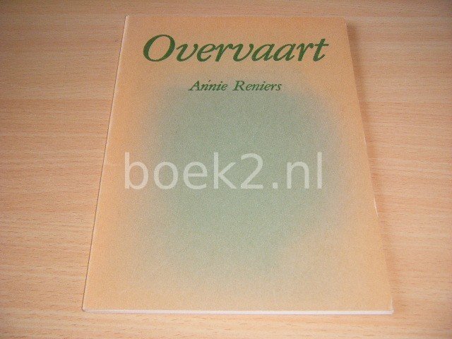 Annie Reniers - Overvaart