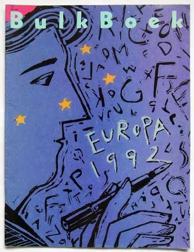 Aafjes, Bertus, Armando, Belcampo, Lucebert, Marten Toonder, Bob den Uyl, Willem Wilmink, e.a. - Europa 1992: 12 verhalen en 12 gedichten van Nederlandse auteurs
